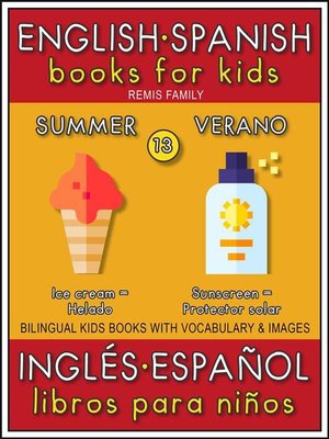 13--Summer (Verano)--English Spanish Books for Kids (Inglés Español Libros para Niños) - ebook